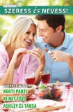 Vinton Kiadó Kft. Sherryl Woods: Szeress és nevess! 56. kötet - Kerti parti, Ki mit főz?, Ashley és Társa - könyv