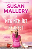 Vinton Kiadó Kft. Susan Mallery: A meg nem írt fejezet - könyv