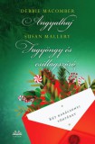 Vinton Kiadó Kft. Susan Mallery, Debbie Macomber: Angyalhaj / Fagyöngy és csillagszóró - könyv