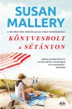 Vinton Kiadó Kft. Susan Mallery: Könyvesbolt a sétányon - könyv