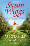 Vinton Kiadó Kft. Susan Wiggs: Megtalált álmok (Bella Vista lankái 1.) - könyv