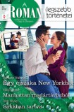 Vinton Kiadó Kft. Trish Wylie - Nikki Logan - Barbara Wallace: A Romana legszebb történetei 42. - Egy éjszaka New Yorkban; Manhattann madártávlatból; Sakkban tartva - könyv