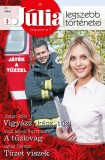 Vinton Kiadó Kft. Vicki Lewis Thompson - JoAnn Ross - Jamie Denton: A Júlia legszebb történetei 21. kötet (Játék a tűzzel) - Vigyázz, kész, tűz!, A tűzlovag, Tüzet viszek - könyv