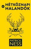 Vivandra Kft Patrick Ness: Mi, hétköznapi halandók - könyv