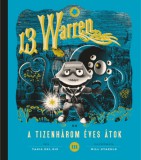 Vivandra Kft Tania del Rio: 13. Warren és a tizenhárom éves átok - könyv