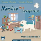 Vizvári Mesegyár Vizvári Cecília - Vizvári Flávió: Mimóza és a kuncogó párna - könyv