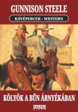 Vulpes Kiadó Gunnison Steele: Kölyök a bűn árnyékában - könyv