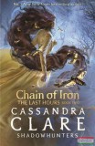 Walker Books Cassandra Clare - Chain of Iron (The Last Hours Series, Book 2)