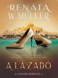Werthmüller Renáta Renáta W. Müller: A lázadó - könyv