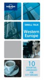 Western Europe Language Guide (Small Talk) - Lonely Planet