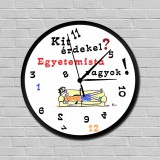 Wide World Kit érdekel? Egyetemista vagyok! vicces falióra, Kit érdekel? Egyetemista vagyok! vicces falióra