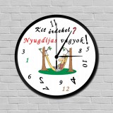 Wide World Kit érdekel? Nyugdíjas vagyok! vicces falióra, Kit érdekel? Nyugdíjas vagyok! vicces falióra