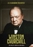 Winston Churchill - Aki először vállalta az ellenállást
