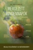 Wise Tree Kft. Dr. Bíró Szabolcs: Mérgezett mindennapok - könyv