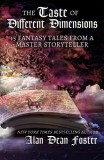 WordFire Press Alan Dean Foster: The Taste of Different Dimensions - 15 Fantasy Tales from a Master Storyteller - könyv