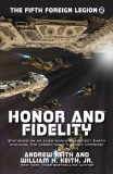 WordFire Press Andrew Keith - William H. Keith Jr.: Honor and Fidelity - könyv
