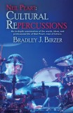 WordFire Press Bradley J. Birzer: Neil Peart - Cultural Repercussions - könyv