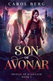 WordFire Press Carol Berg: Son of Avonar - könyv
