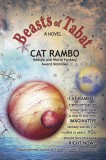WordFire Press Cat Rambo: Beasts of Tabat - könyv