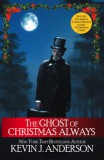 WordFire Press Charles Dickens - Kevin J. Anderson: The Ghost of Christmas Always - könyv
