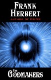 WordFire Press Frank Herbert: The Godmakers - könyv