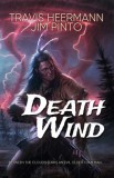 WordFire Press Jim Pinto, Travis Heermann: Death Wind - könyv
