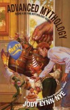 WordFire Press Jody Lynn Nye: Advanced Mythology - könyv