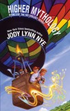 WordFire Press Jody Lynn Nye: Higher Mythology - könyv