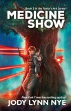 WordFire Press Jody Lynn Nye: Medicine Show - könyv