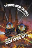 WordFire Press Jody Lynn Nye: Strong Arm Tactics - könyv