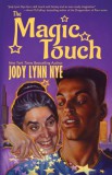 WordFire Press Jody Lynn Nye: The Magic Touch - könyv