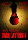 WordFire Press Kevin J. Anderson: Dark Labyrinth 2 - könyv