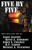 WordFire Press Kevin J. Anderson - Michael A. Stackpole - B. V. Larson - Aaron Allston - Loren L. Coleman: Five by FIve - könyv