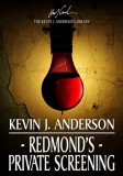 WordFire Press Kevin J. Anderson: Redmond's Private Screening - könyv