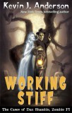 WordFire Press Kevin J. Anderson: Working Stiff - könyv