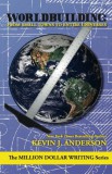 WordFire Press Kevin J. Anderson: Worldbuilding: From Small Towns to Entire Universes - könyv
