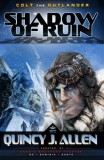 WordFire Press Quincy J. Allen: Colt the Outlander: Shadow of Ruin - könyv