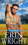 Wright's Romance Reads Erin Wright: Baked with Love - A Western Romance Novel - könyv
