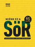 Xante Librarium Kft. Bihari Zoltán: Miénk ez a sör - könyv