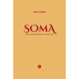 Yogsadhna Indu Arora: SOMA