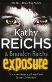 Young Arrow Kathy Reichs, Reichs, Brendan: Exposure - könyv