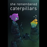 Ysbryd Games She Remembered Caterpillars (PC - Steam elektronikus játék licensz)