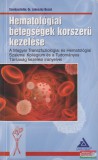 Zafír Press Dr. Lehoczky Dezső szerk. - Hematológiai betegségek korszerű kezelése