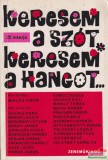 Zeneműkiadó Vállalat Miklós Tibor - Keresem a szót, keresem a hangot... - 22 interjú