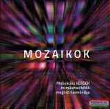 Zeta-Sol Kft. Győri Zoltán - Mozaikok - Motivációs versek és művészi fotók meghitt harmóniája