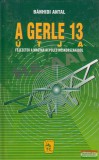 Zeusz könyvek Kiadóhivatala Bánhidi Antal - A Gerle 13 útja
