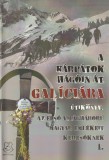 Zrínyi A Kárpátok hágóin át Galíciába (2015)
