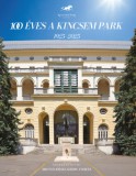 Zrínyi Kiadó - HM Zrínyi Nonprofit Hamberger Brigitta: 100 éves a Kincsem Park - könyv