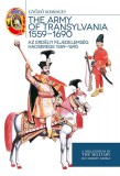 Zrínyi Kiadó Somogyi Győző: Az Erdélyi Fejedelemség hadserege 1559-1690 - The army of Transylvania 1559-1690 - könyv