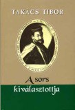 Zrínyi Kiadó Takács Tibor: A sors kiválasztottja - Bocskai fejedelem - könyv
